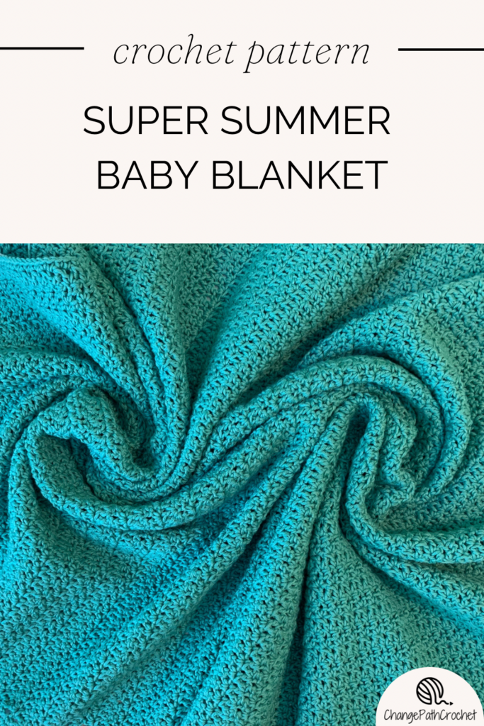 Super Summer Baby Blanket Crochet Pattern Change Path Crochet