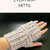 Everyway Mitts Crochet Pattern