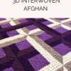 3D Interwoven Afghan Crochet Pattern
